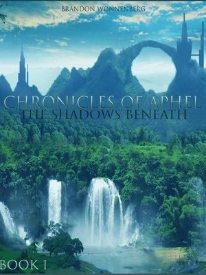 cover image of The Shadows Beneath: Chronicles of Aphel, #1